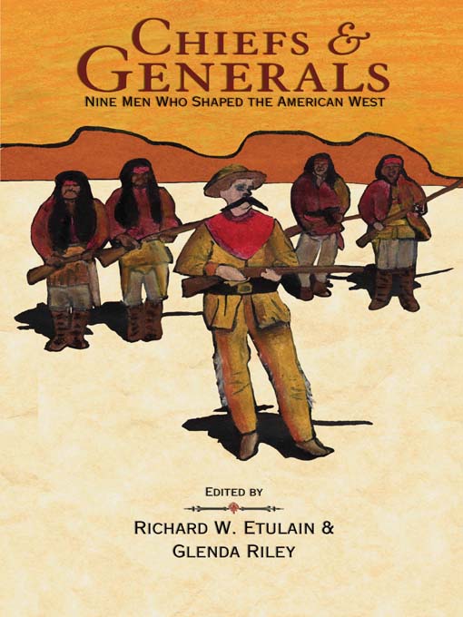 Title details for Chiefs & Generals by Glenda Riley - Available